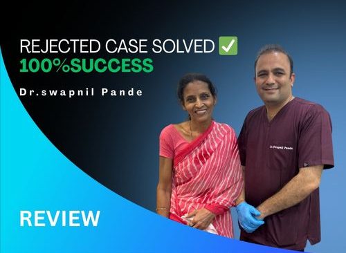 Promotional banner showing a smiling dentist and patient with text “Rejected Case Solved 100% Success – Dr. Swapnil Pande Review,” highlighting successful full dental impants treatment.