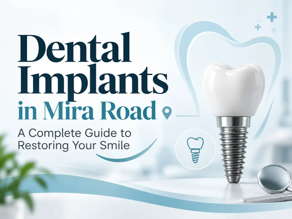 dental implants in mira road guide banner image